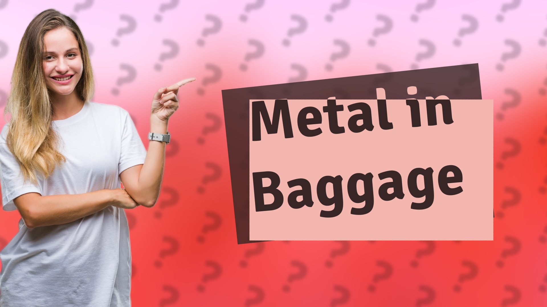 Metal in Baggage