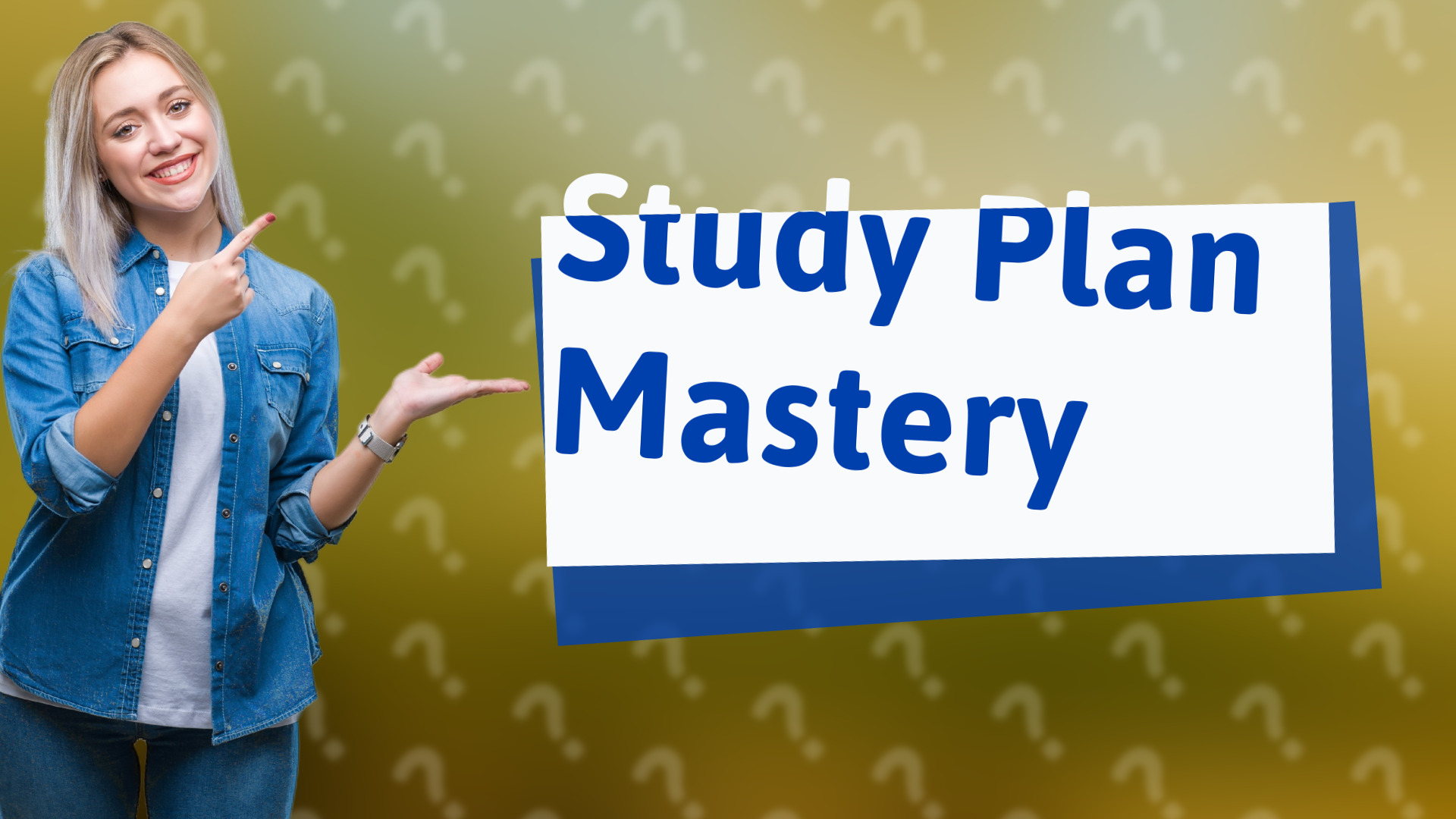 Study Plan Mastery