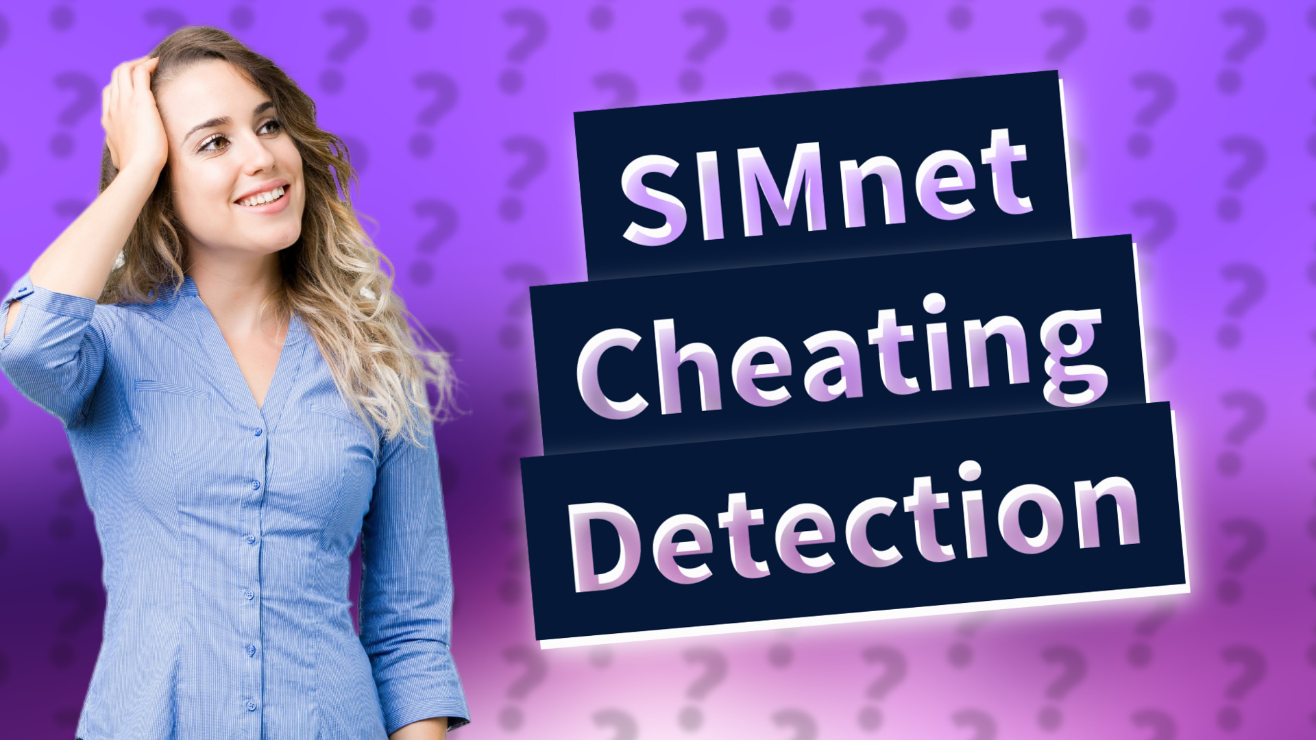 SIMnet Cheating Detection
