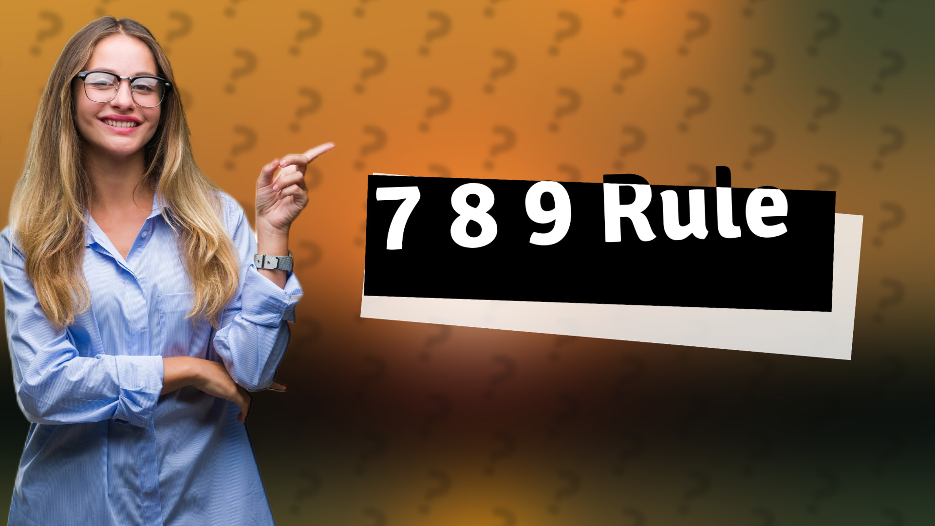 7 8 9 Rule
