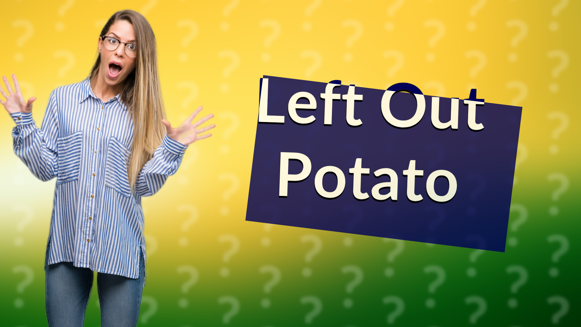 Left Out Potato