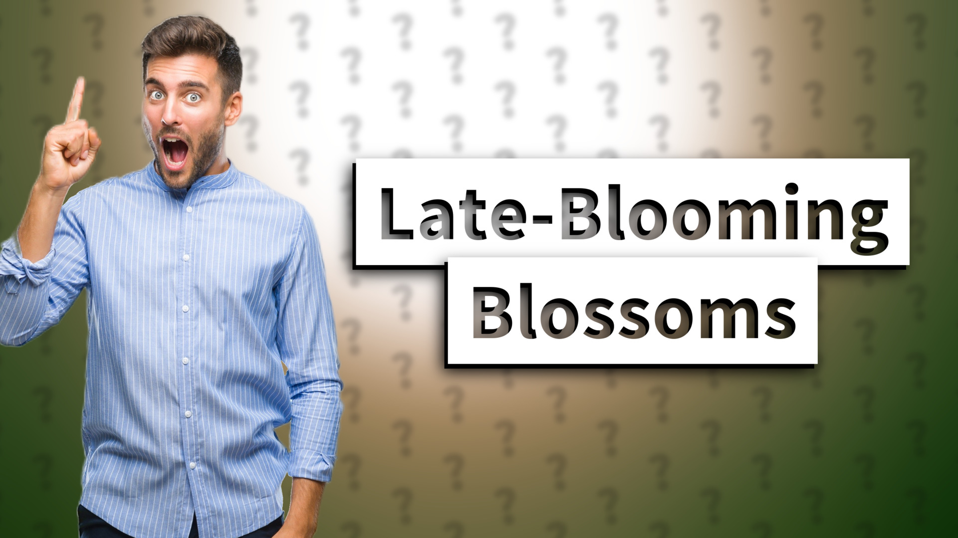 Late-Blooming Blossoms