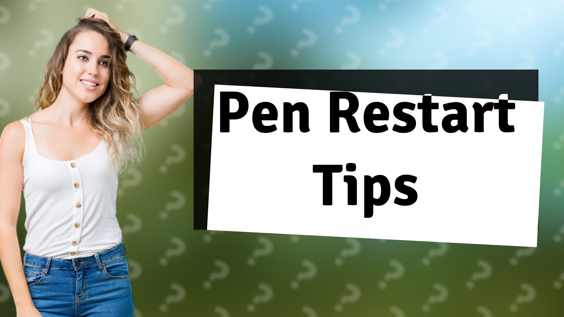 Pen Restart Tips