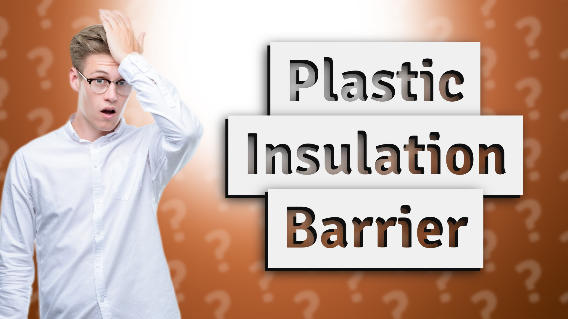 Plastic Insulation Barrier