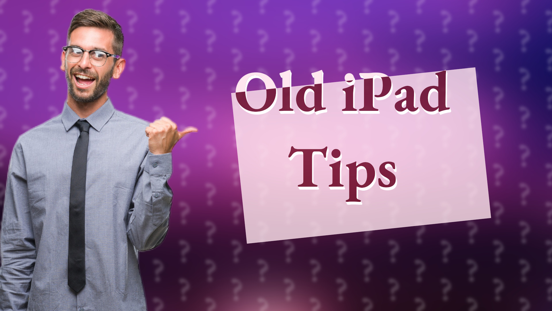 Old iPad Tips