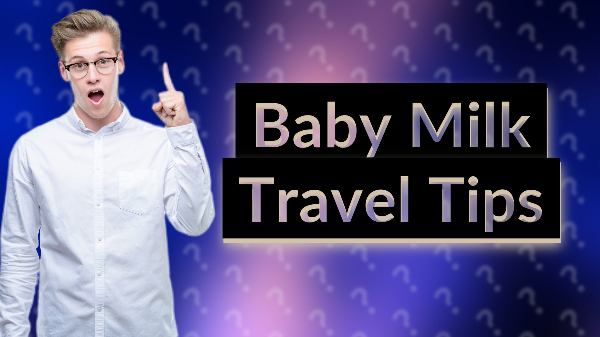Baby Milk Travel Tips