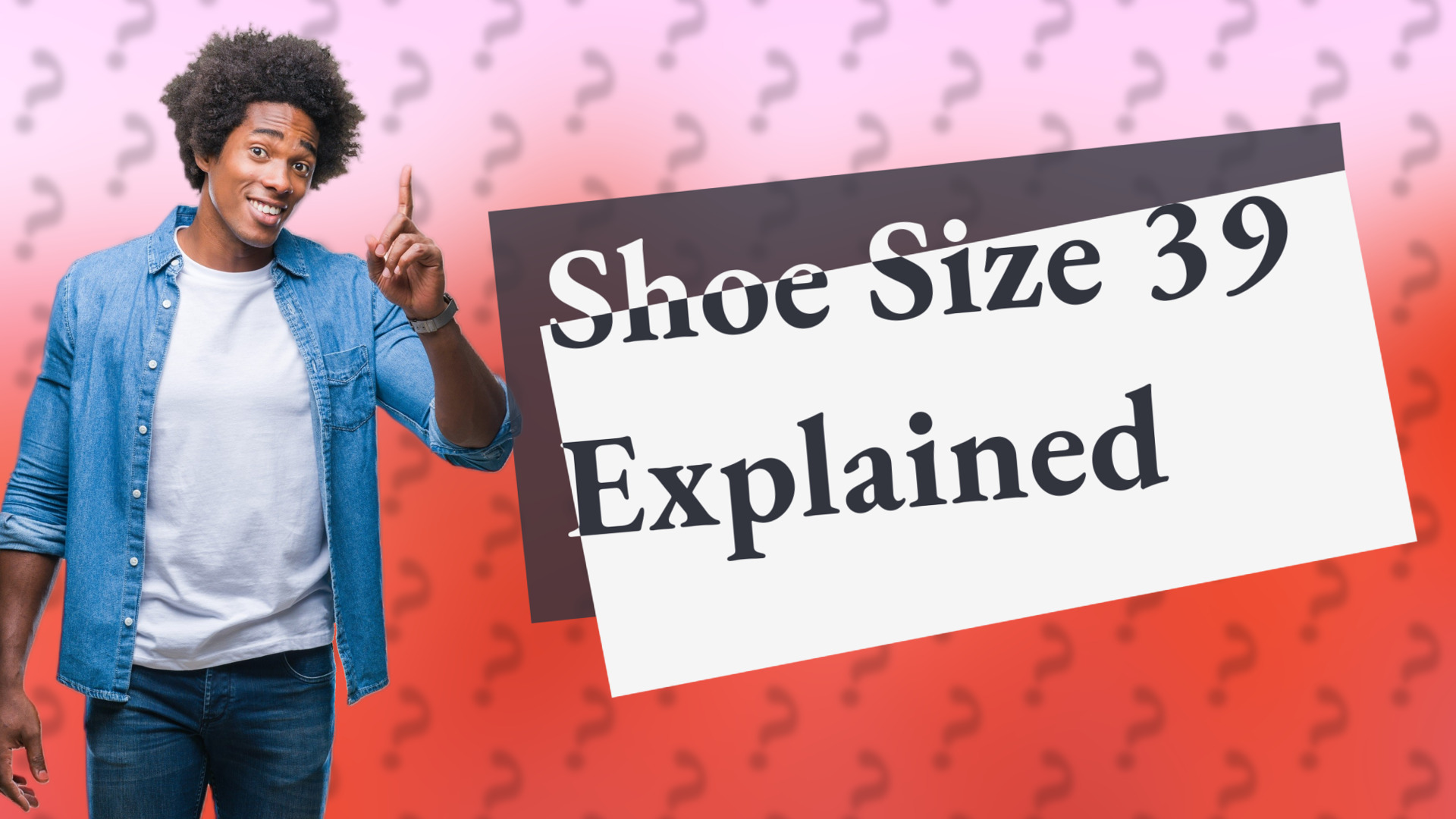 Shoe Size 39 Explained