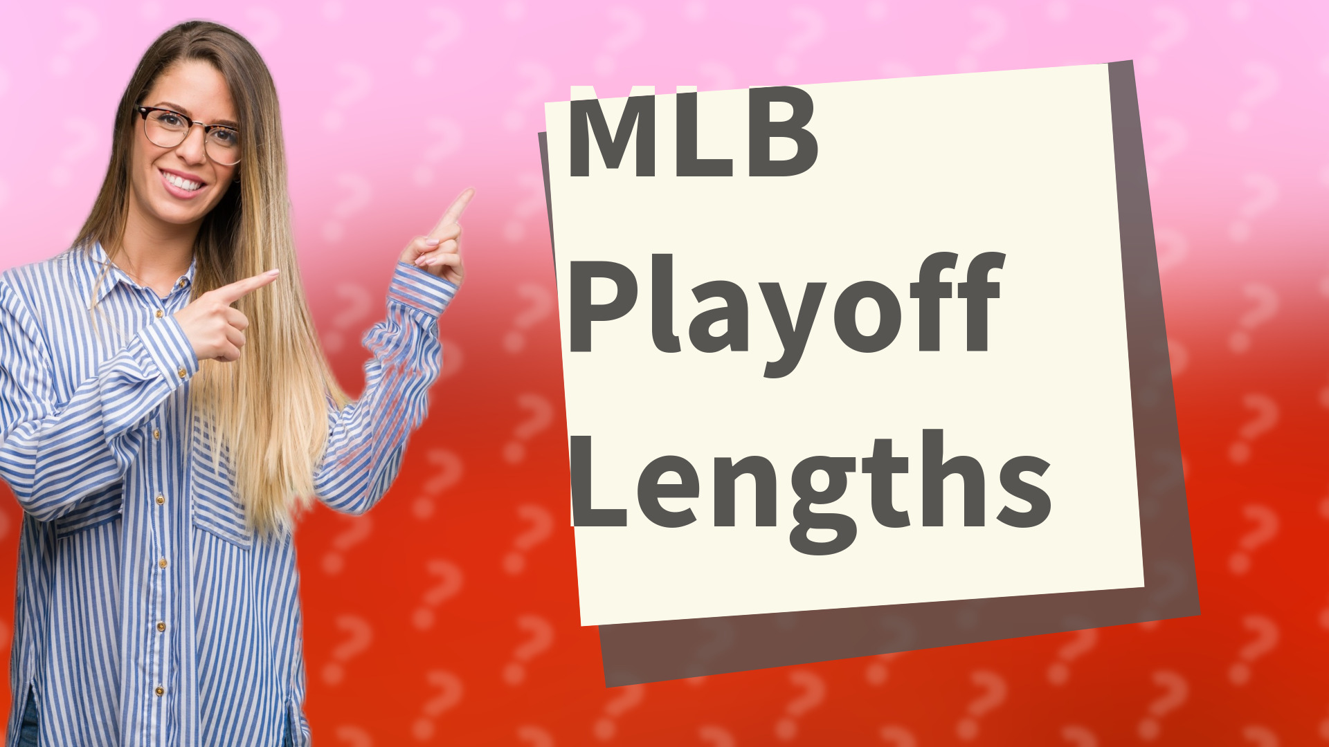 MLB Playoff Lengths