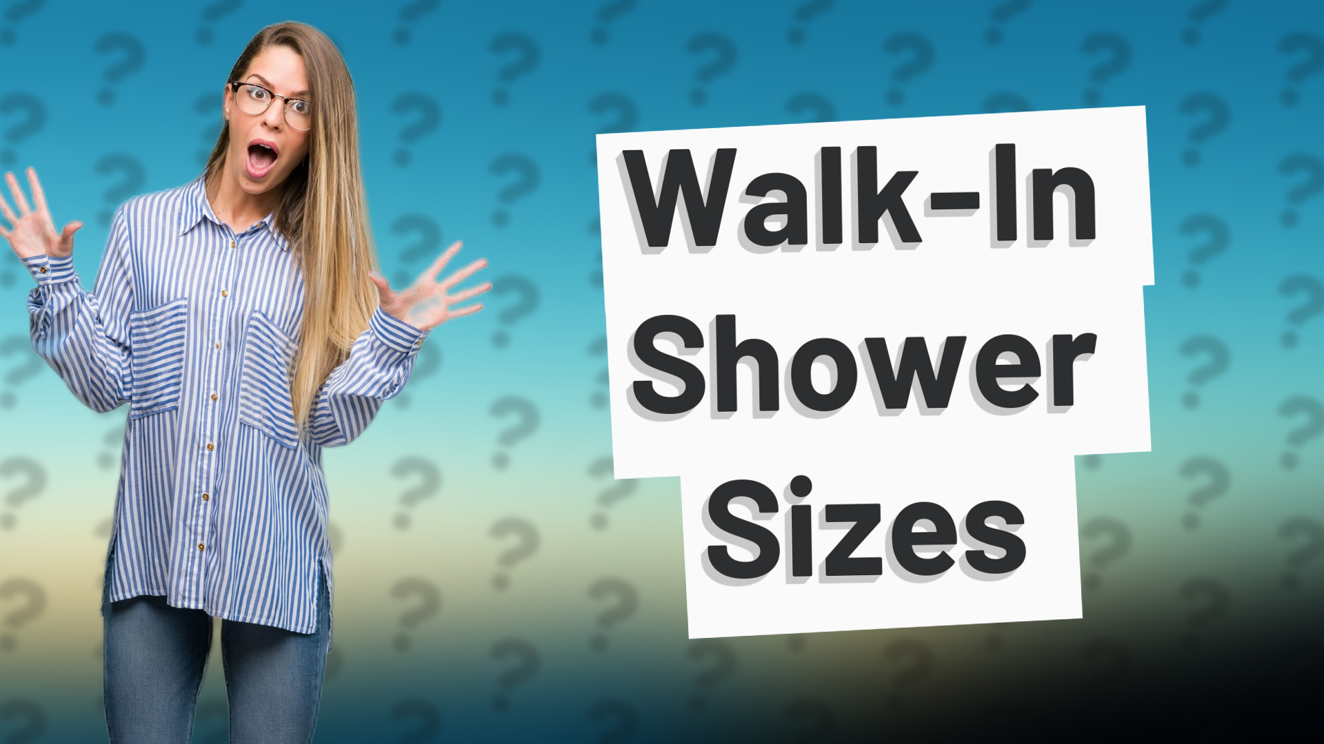 Walk-In Shower Sizes