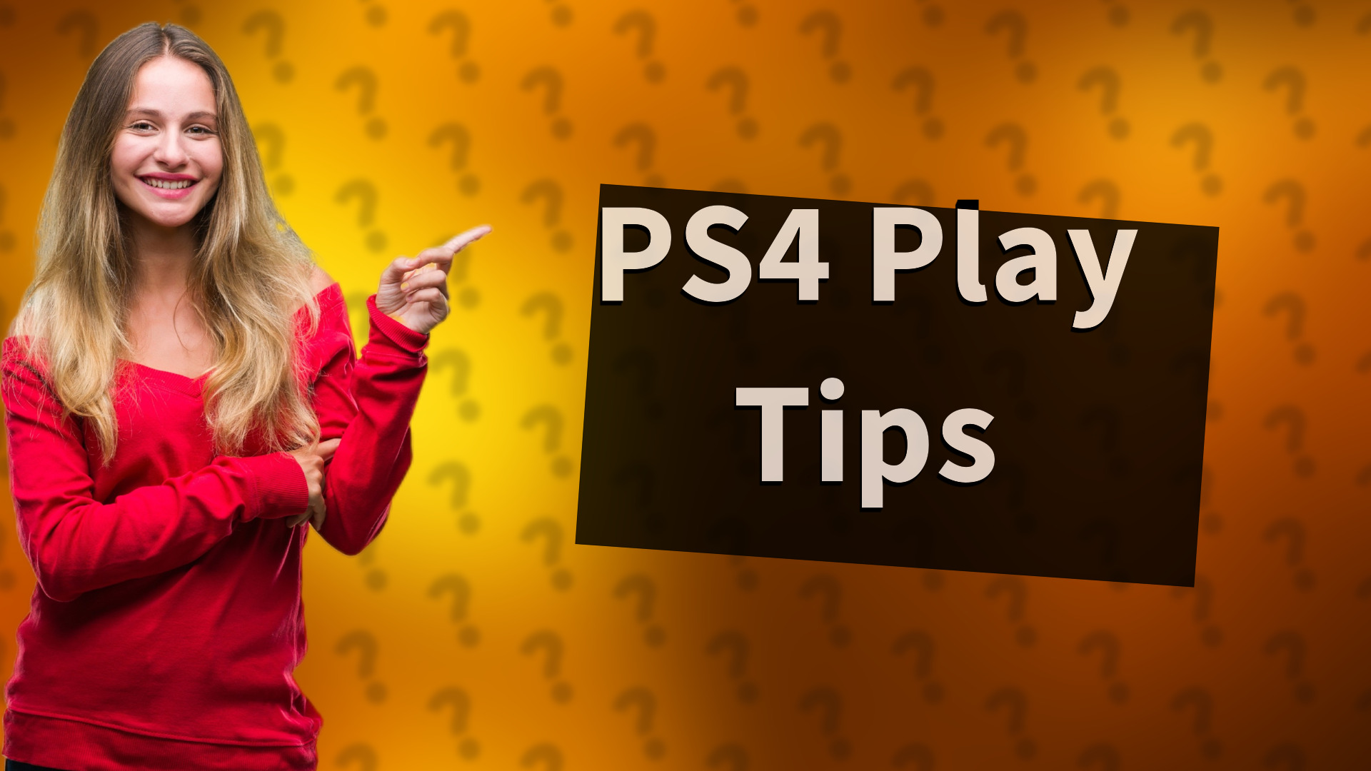 PS4 Play Tips