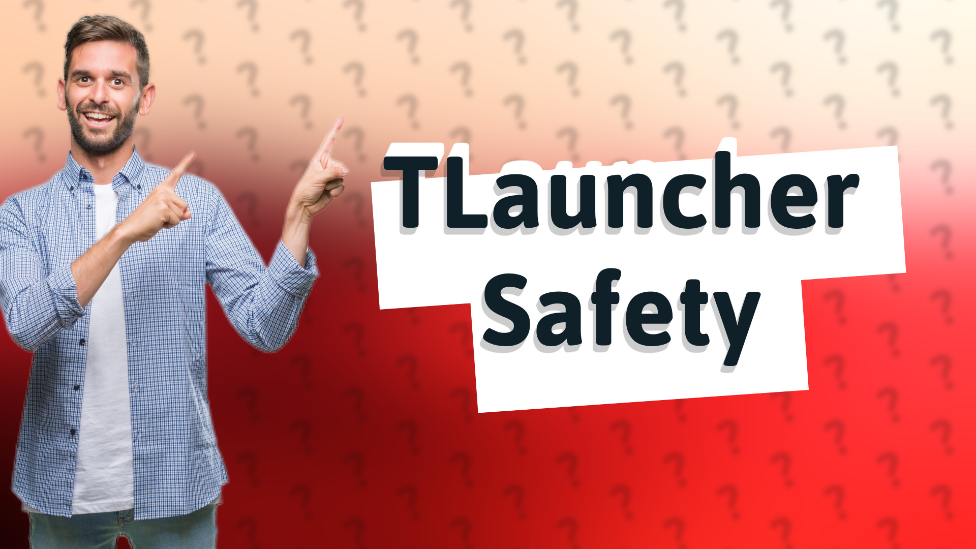 TLauncher Safety