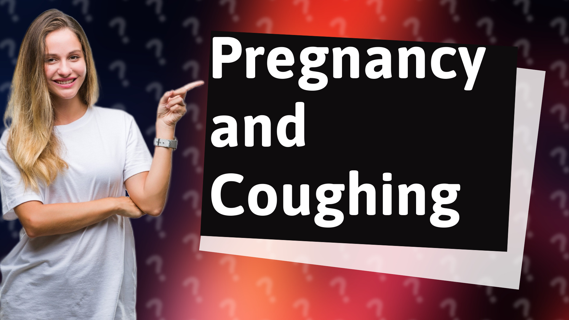 Pregnancy and Coughing