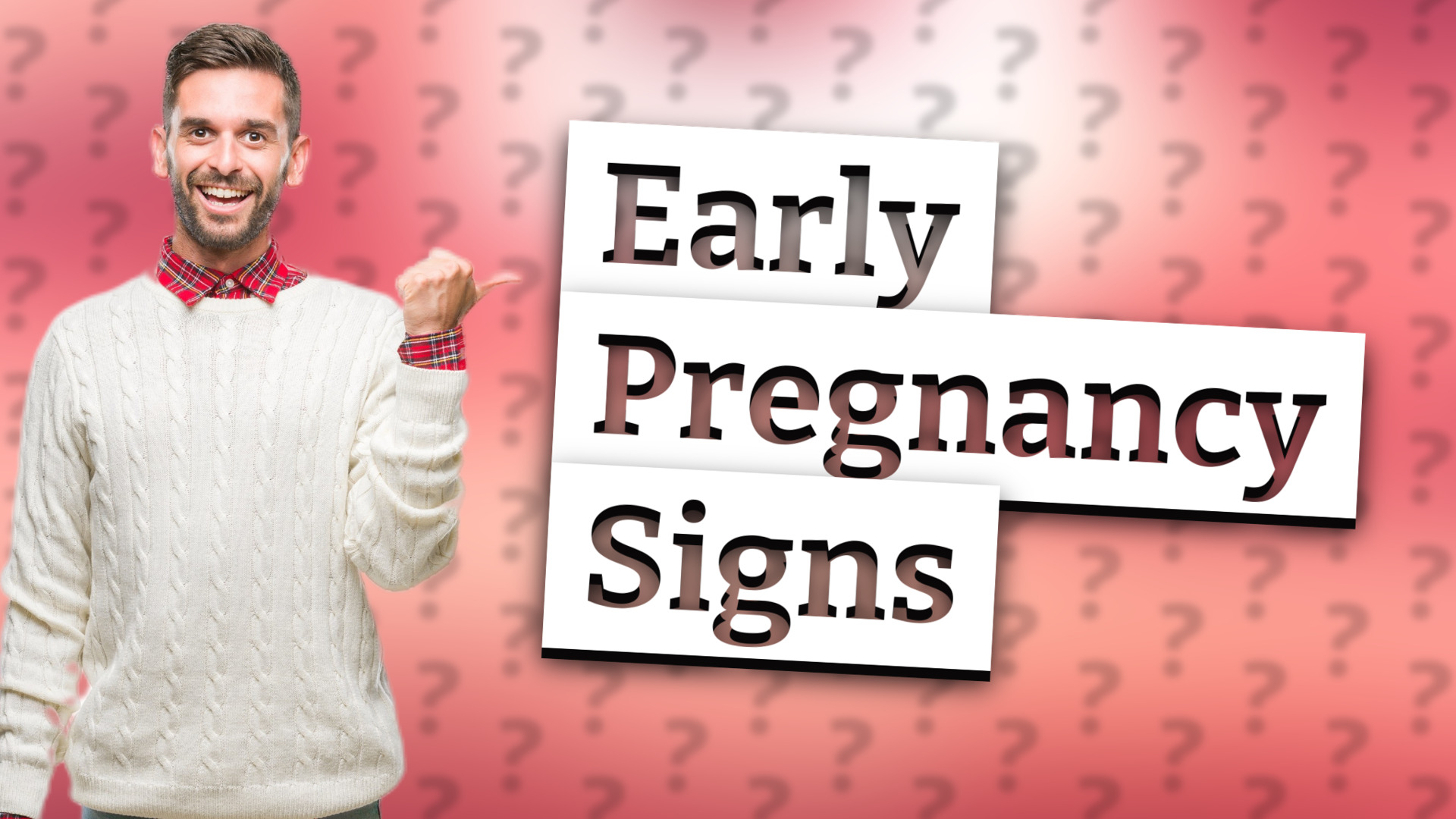 Early Pregnancy Signs