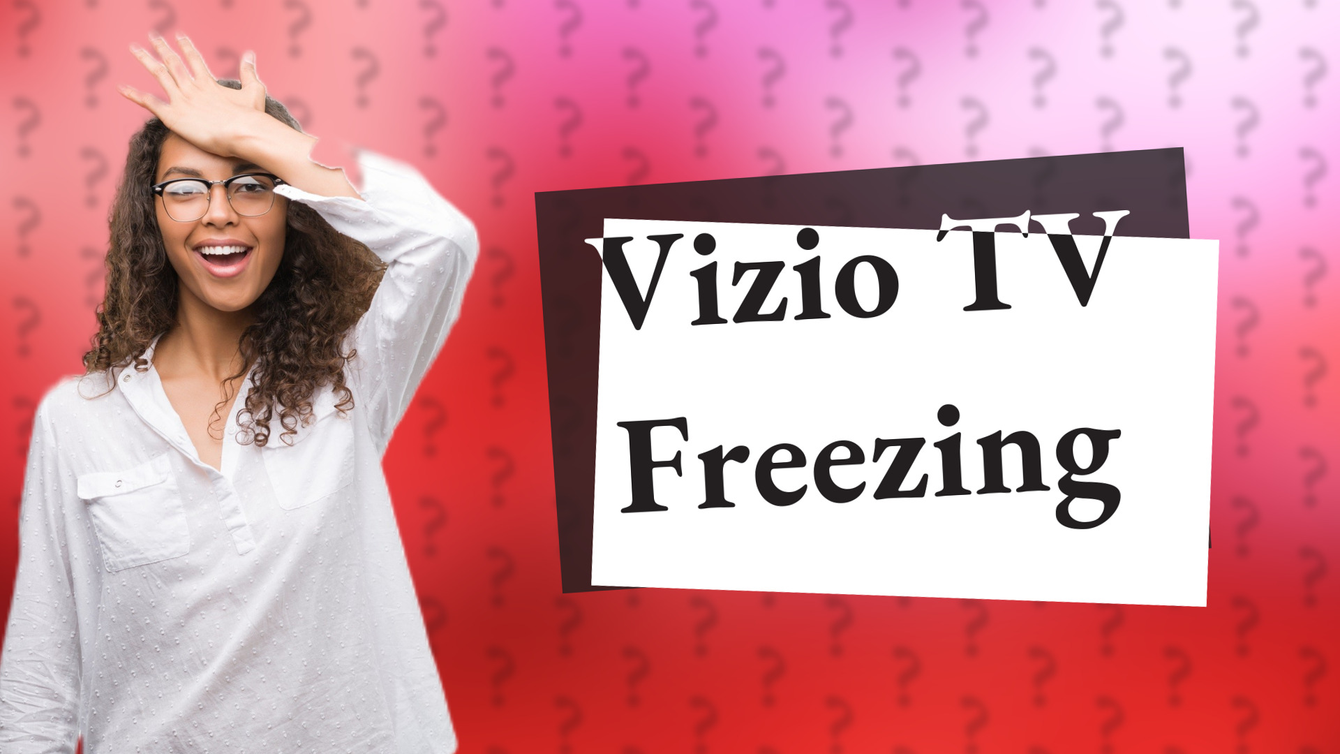 Vizio TV Freezing