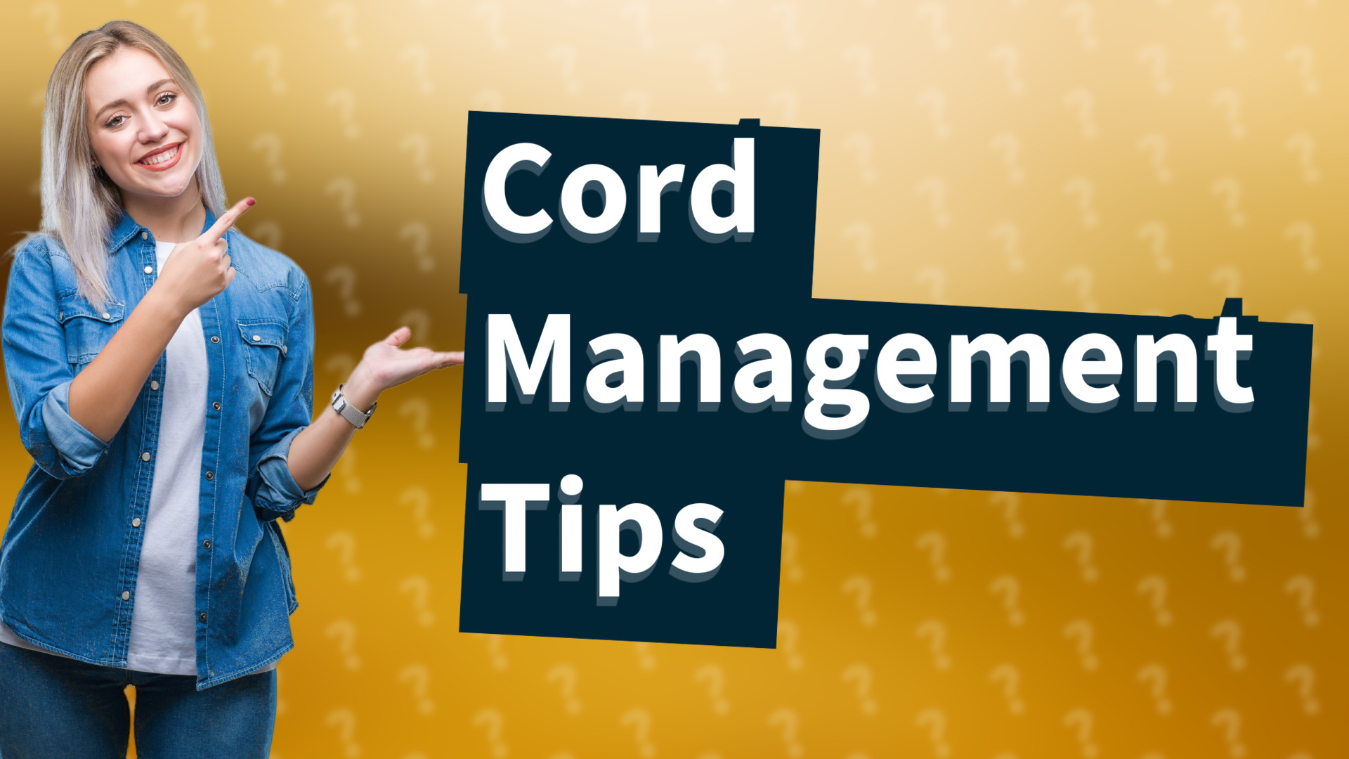 Cord Management Tips