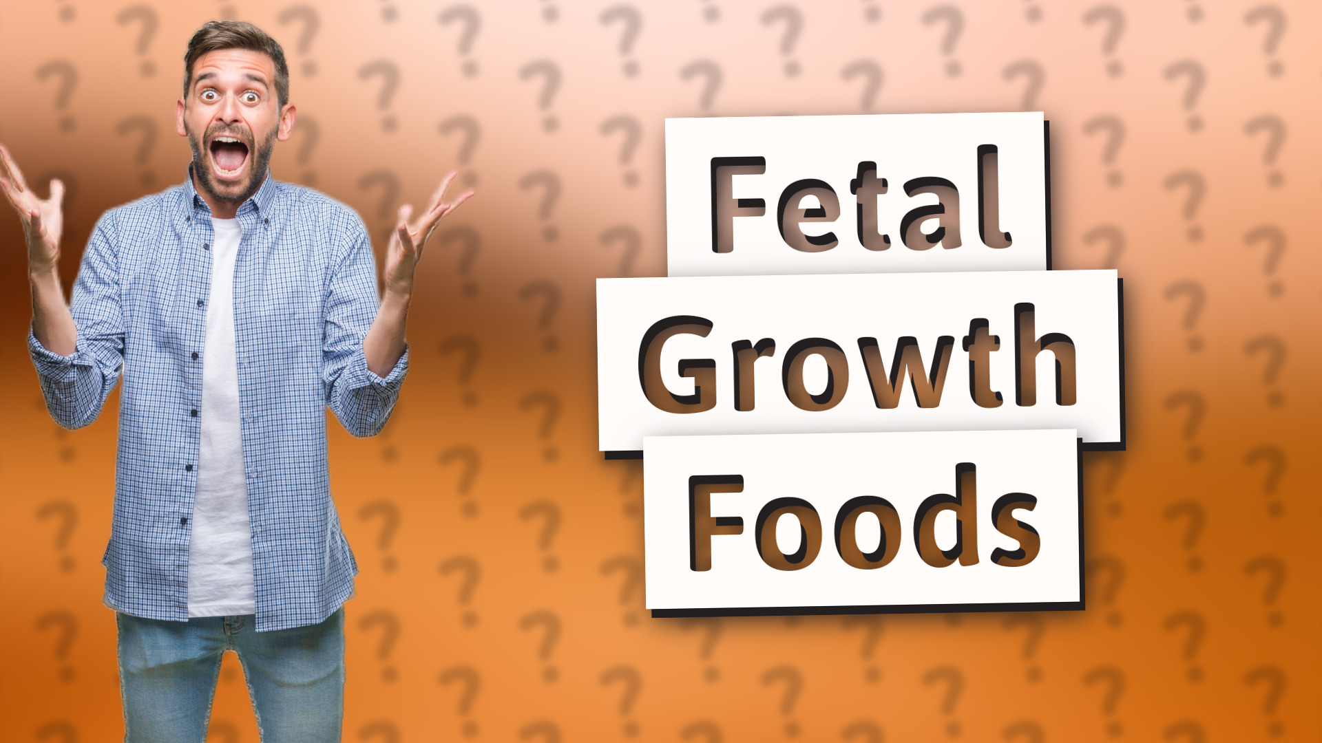 Fetal Growth Foods