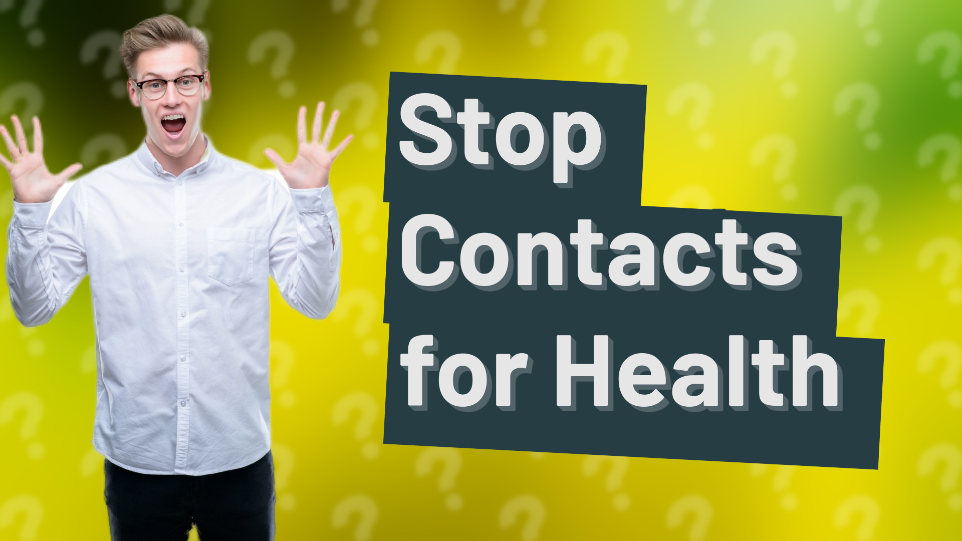 Stop Contacts for Health