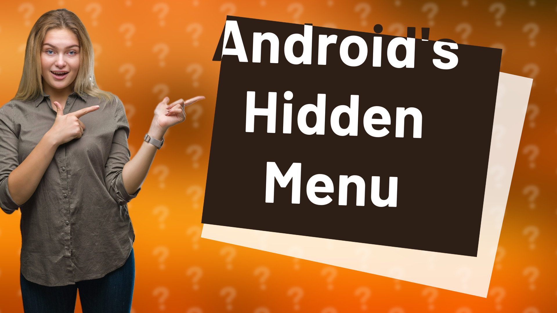 Android's Hidden Menu