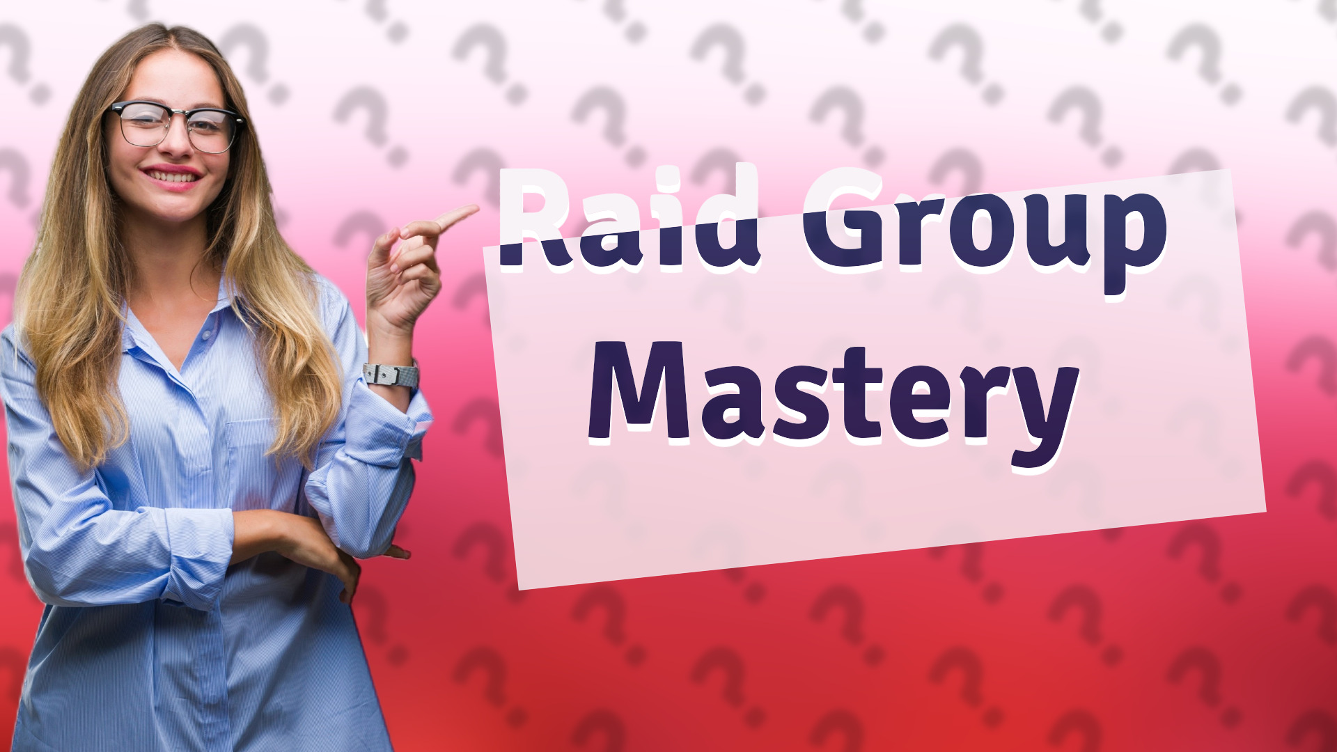 Raid Group Mastery