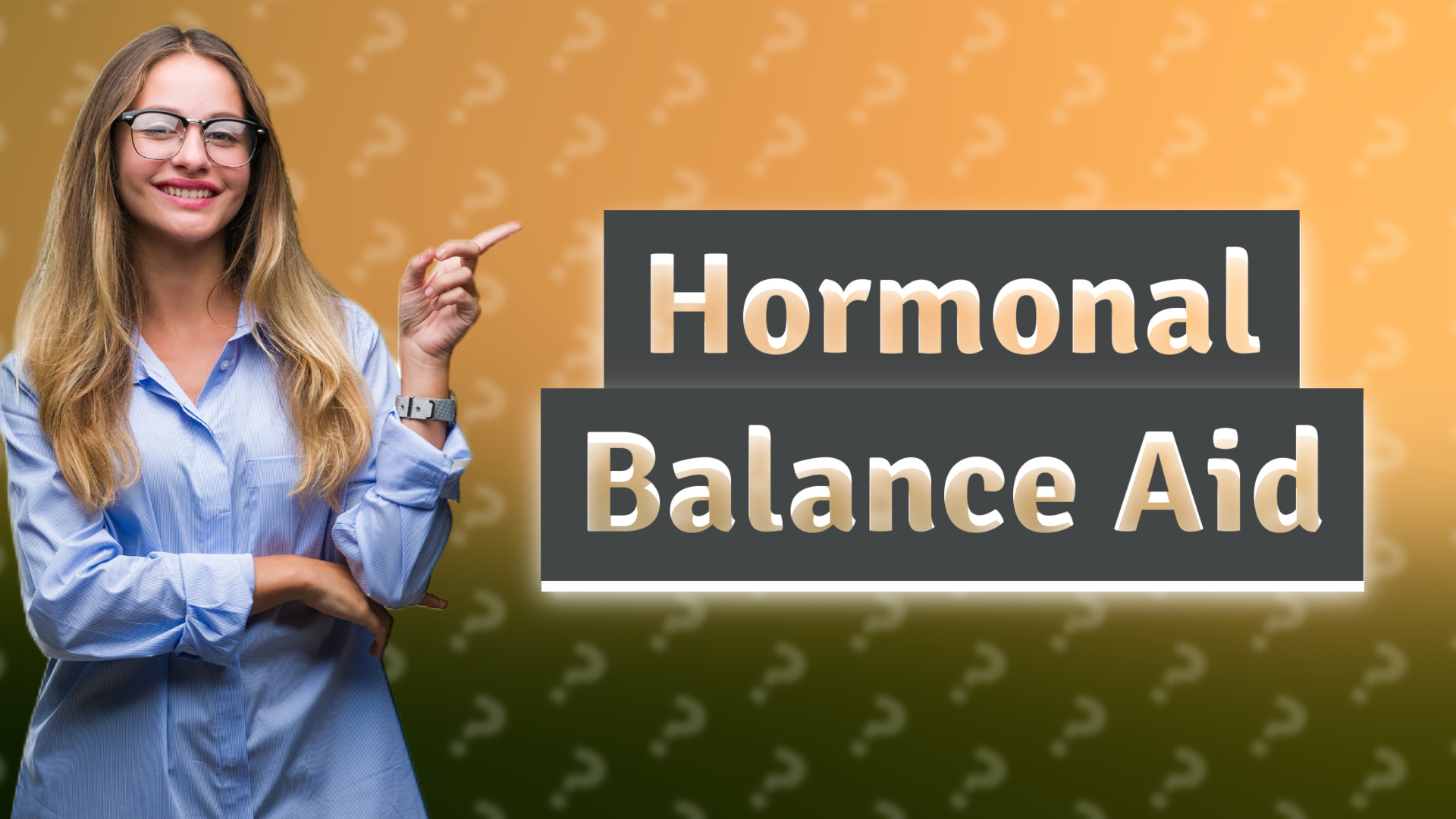 Hormonal Balance Aid