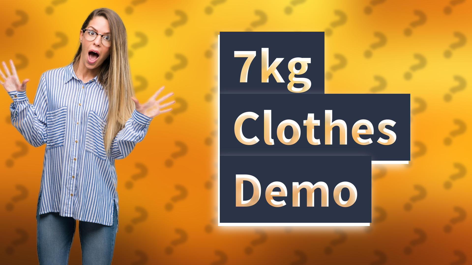 7kg Clothes Demo