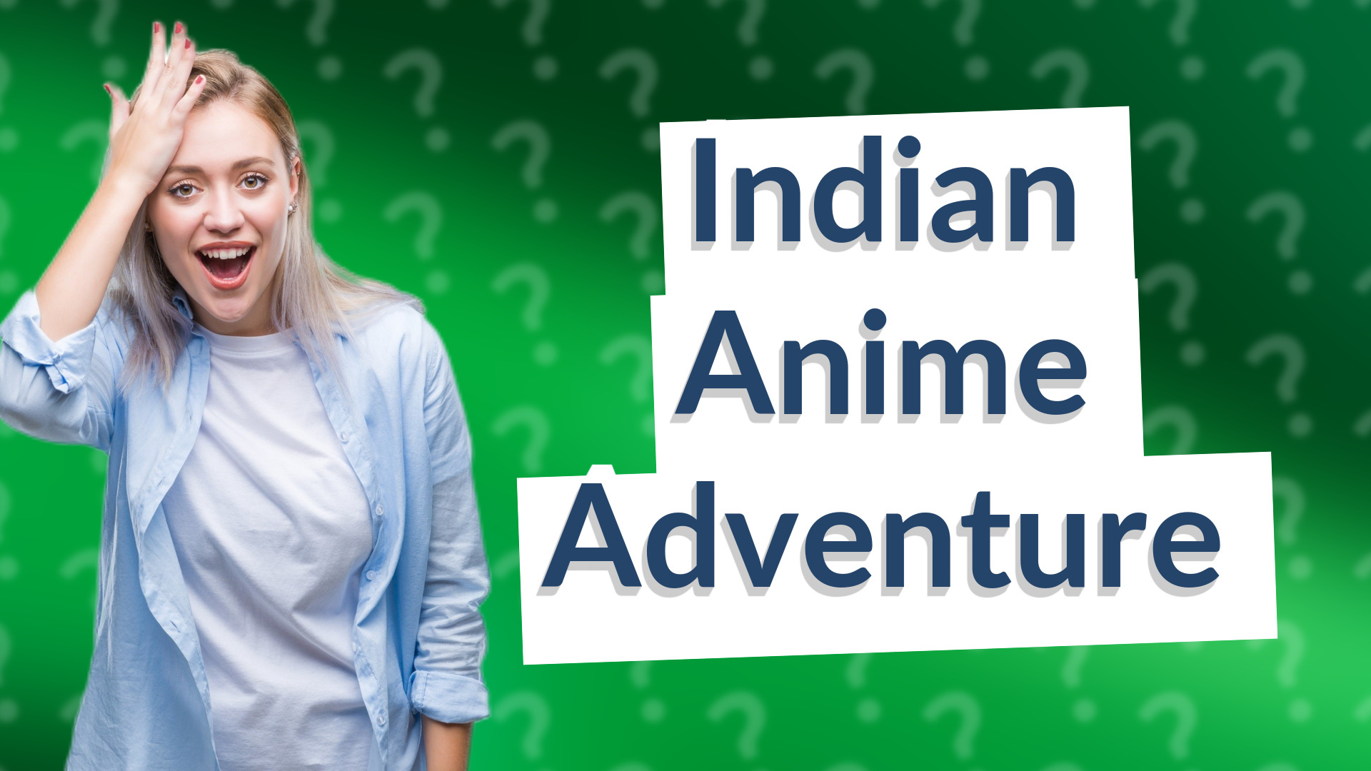 Indian Anime Adventure
