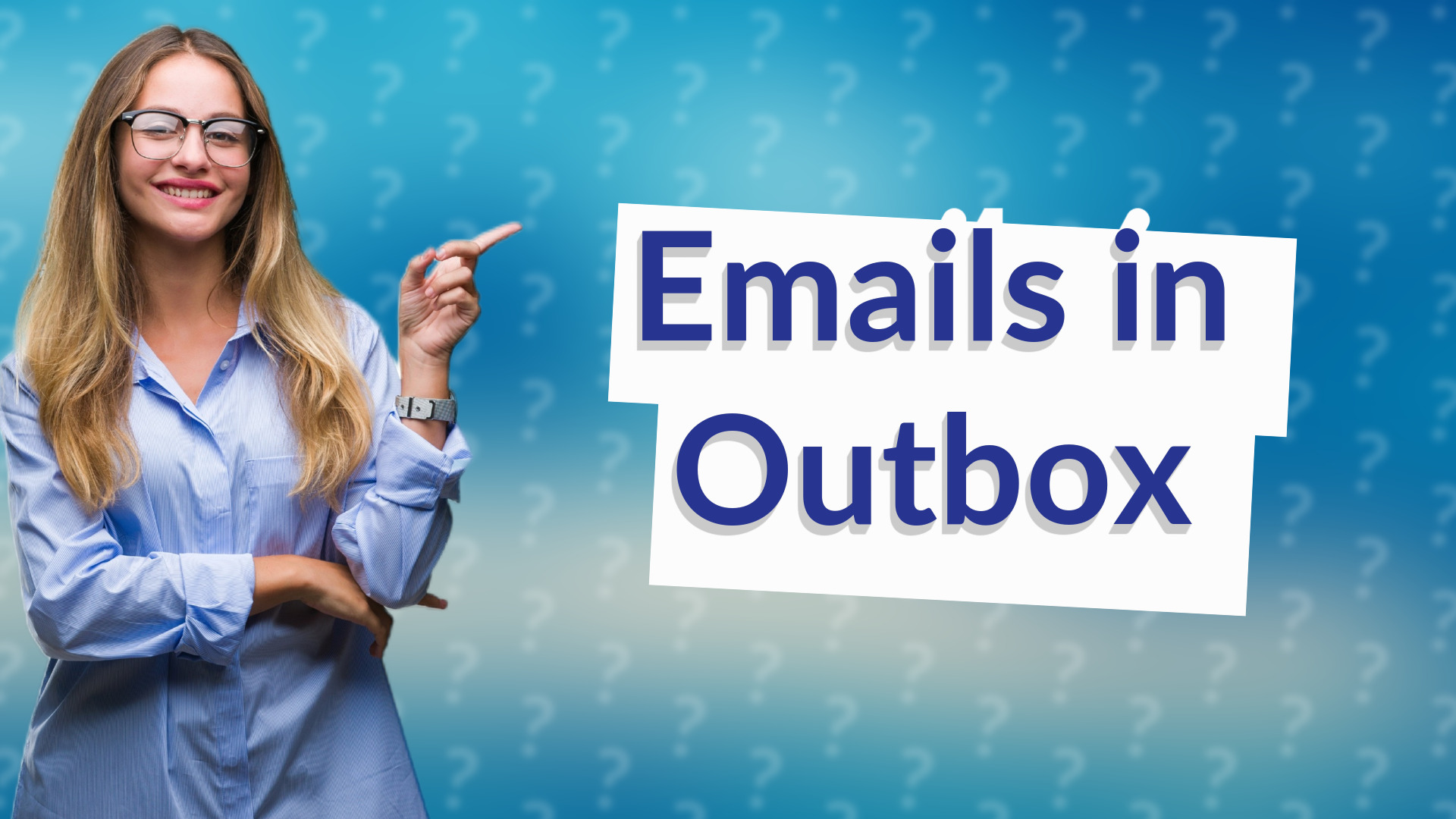 Emails in Outbox