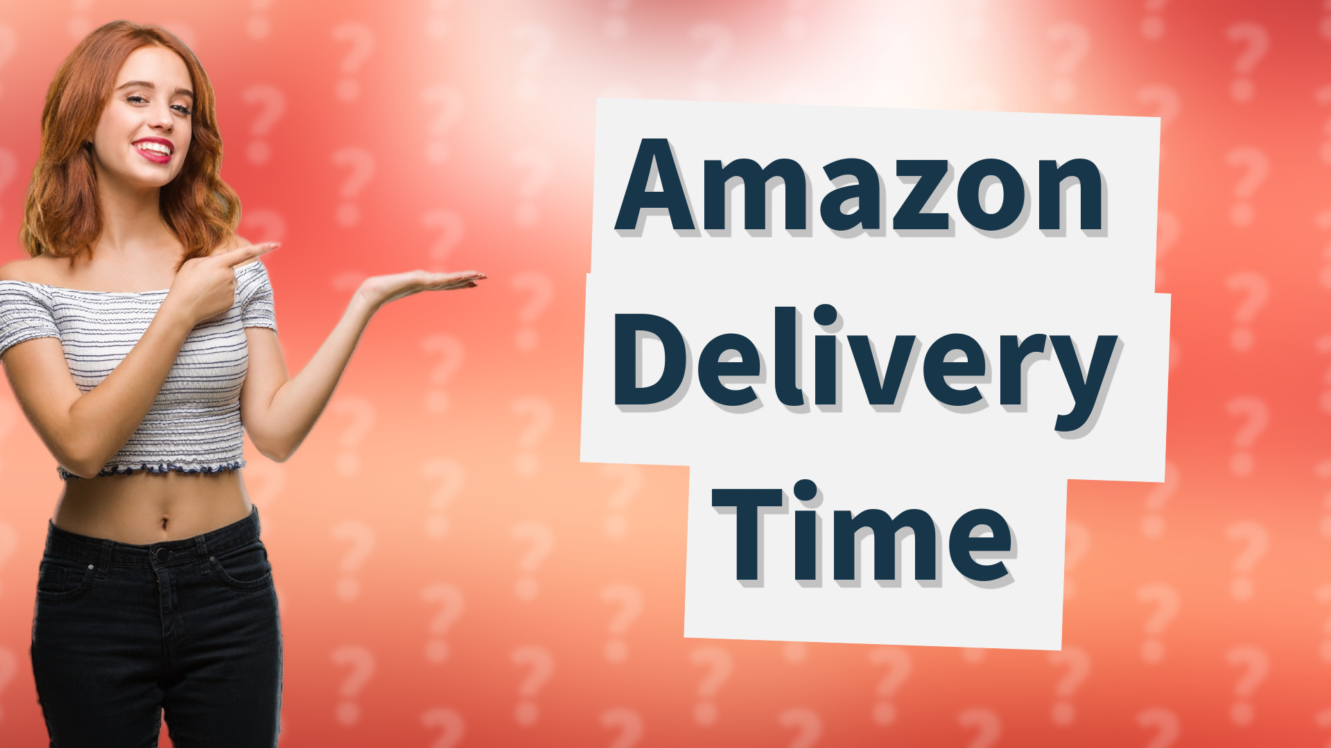 Amazon Delivery Time