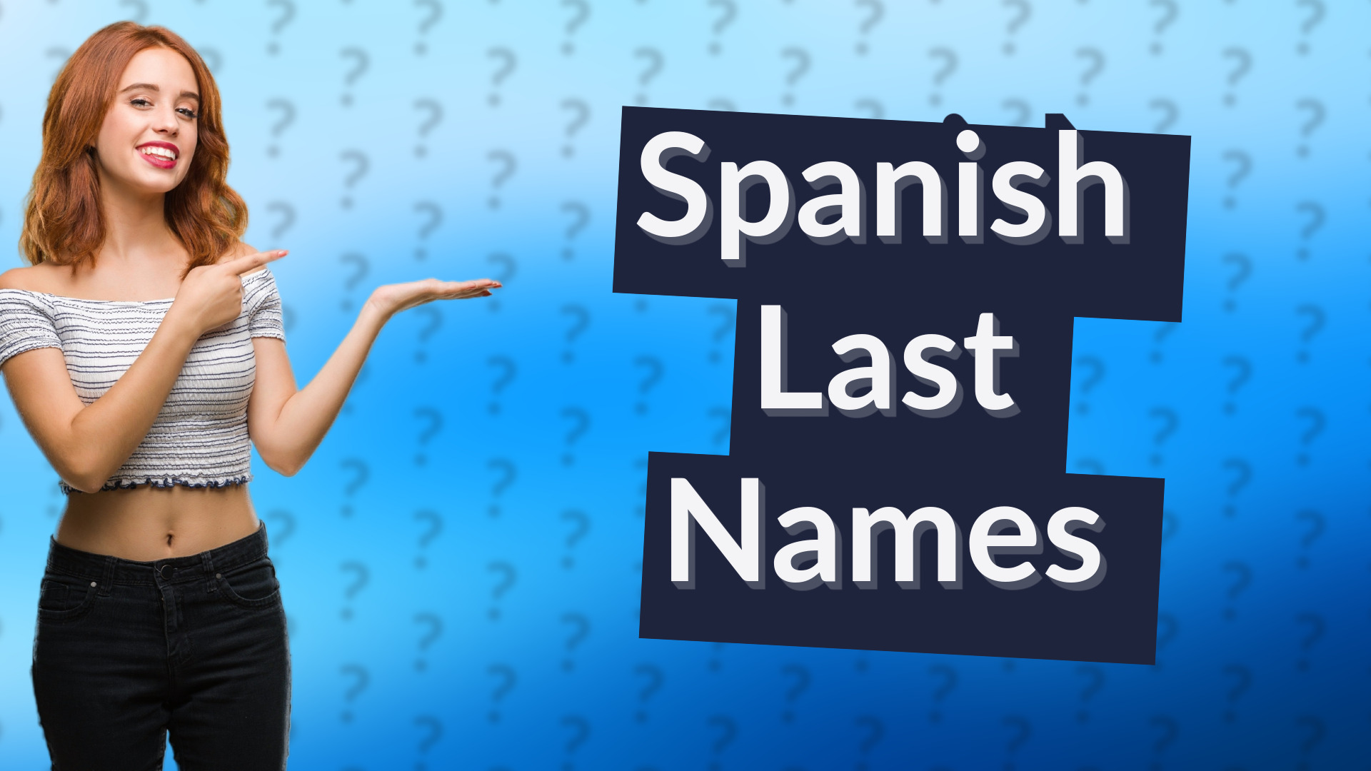 Spanish Last Names
