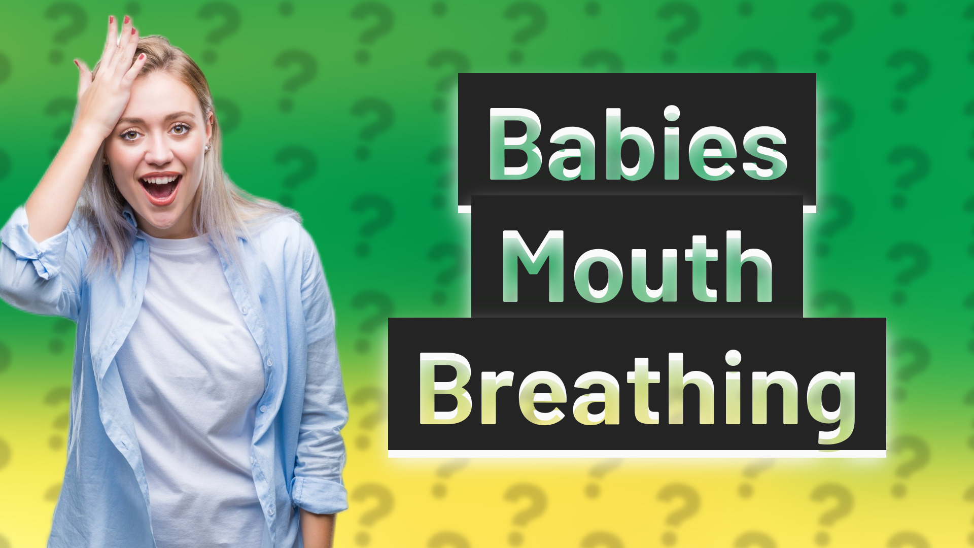 Babies Mouth Breathing
