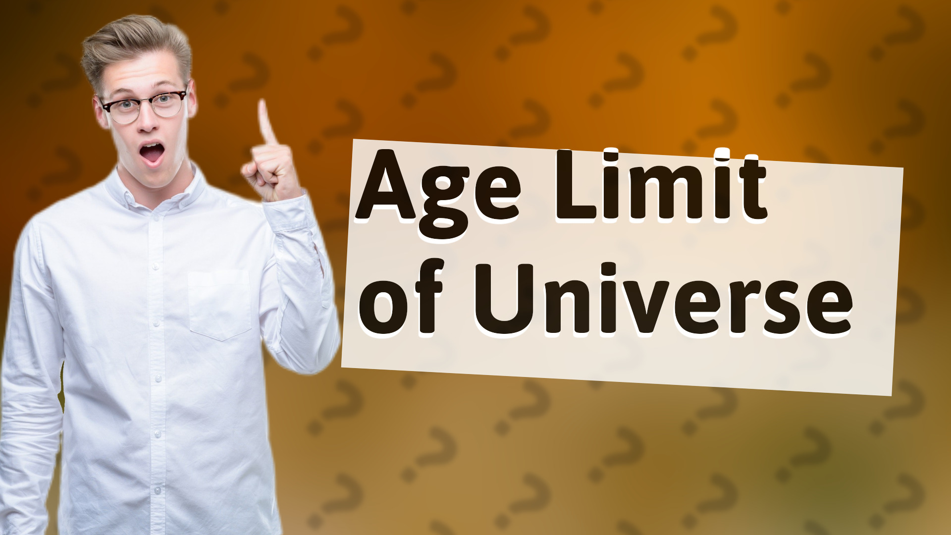 Age Limit of Universe