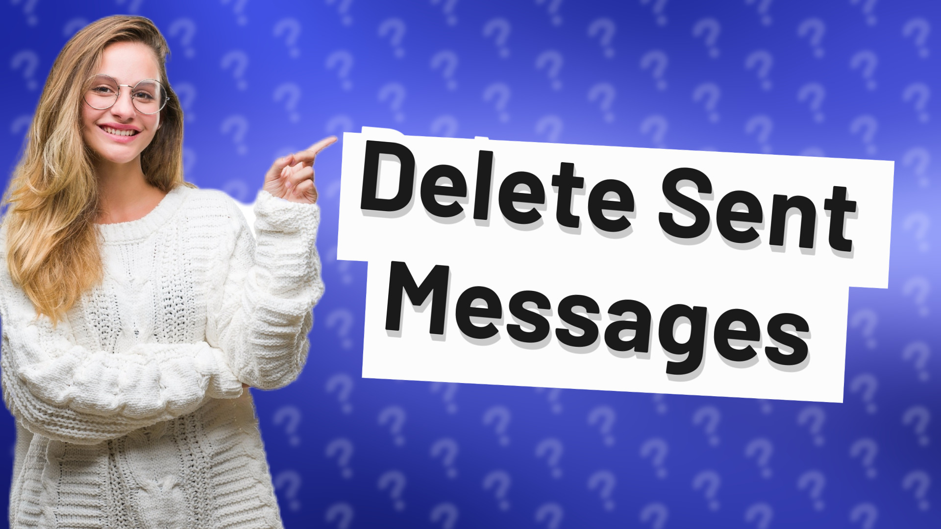 Delete Sent Messages