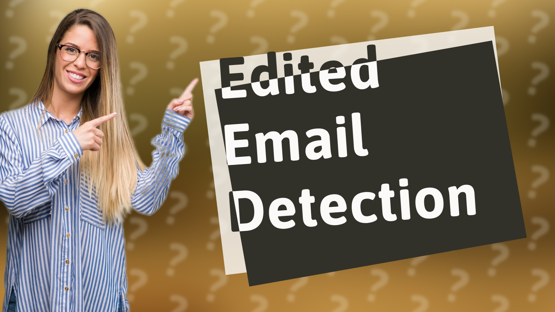 Edited Email Detection