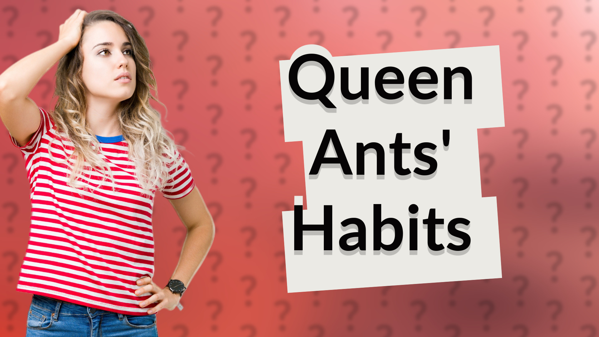 Queen Ants' Habits