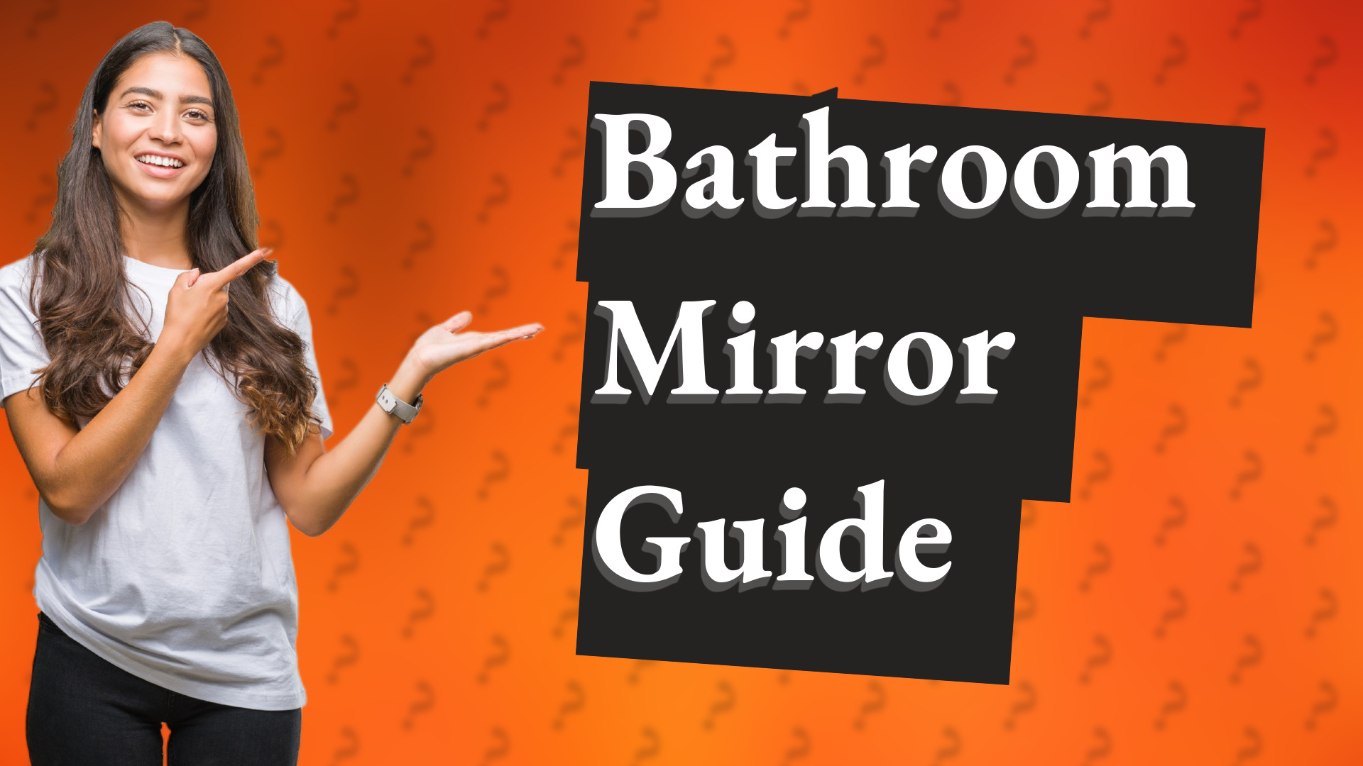 Bathroom Mirror Guide