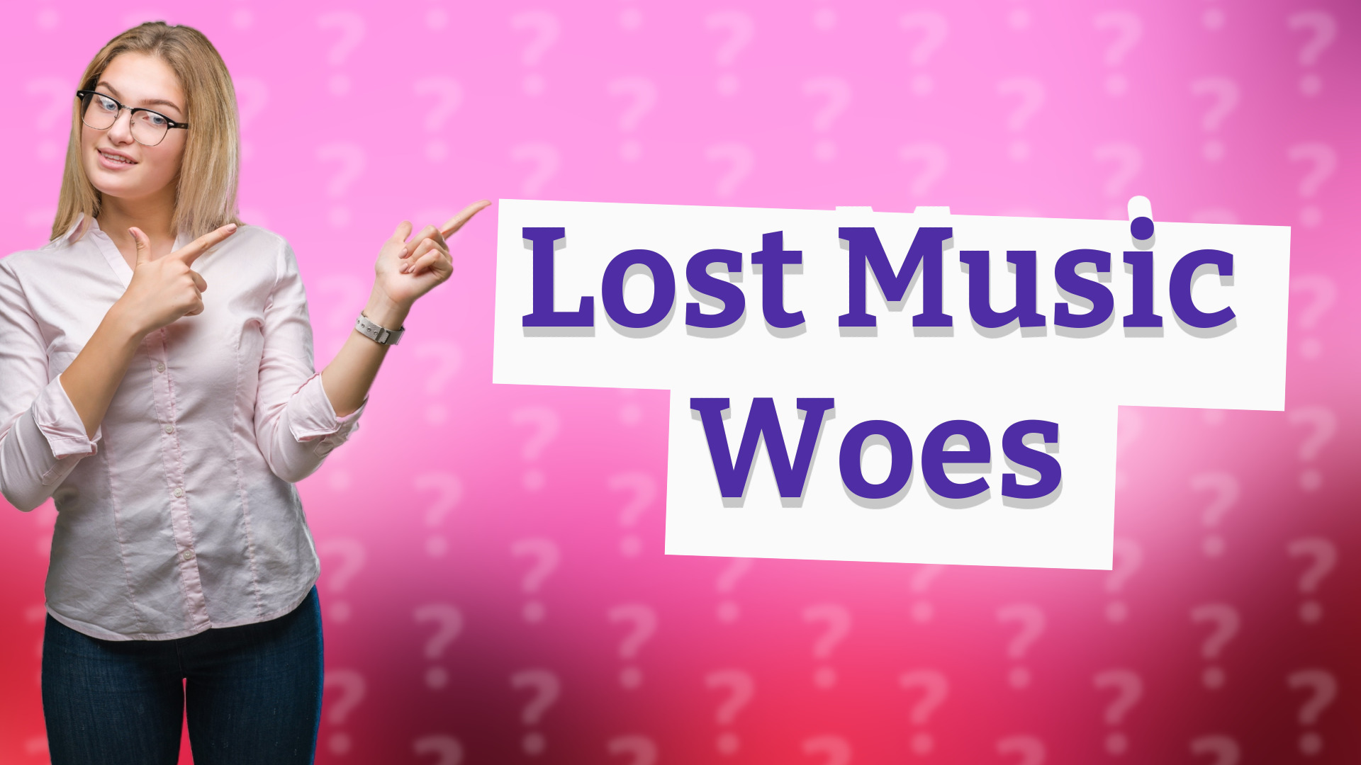 Lost Music Woes
