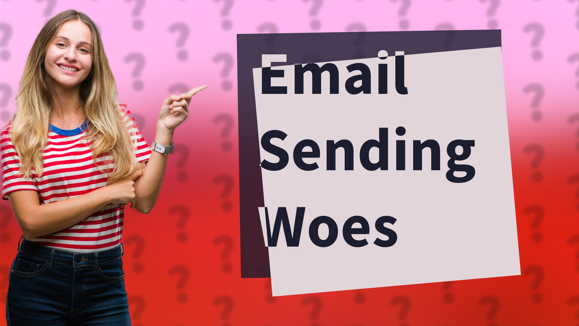 Email Sending Woes