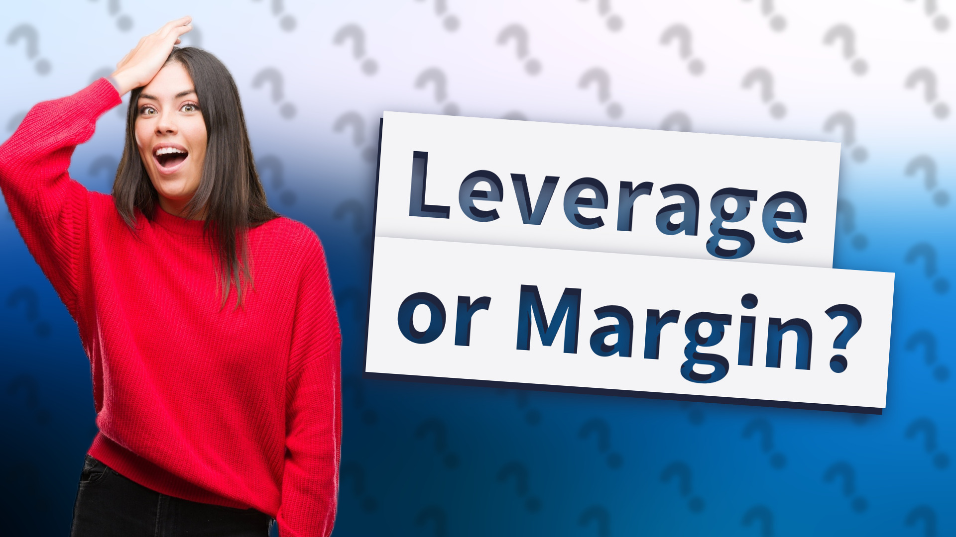 Leverage or Margin?
