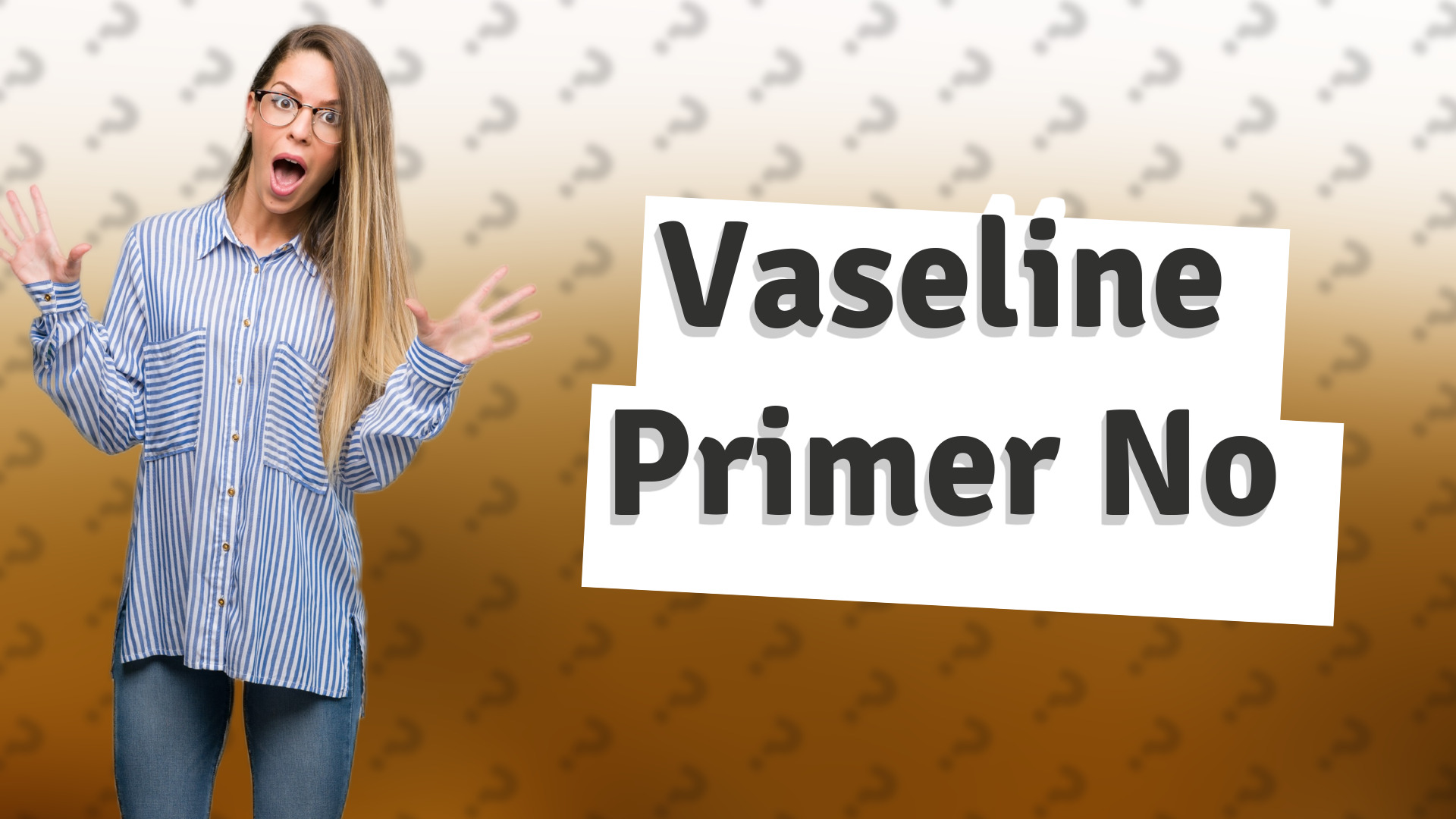 Vaseline Primer No