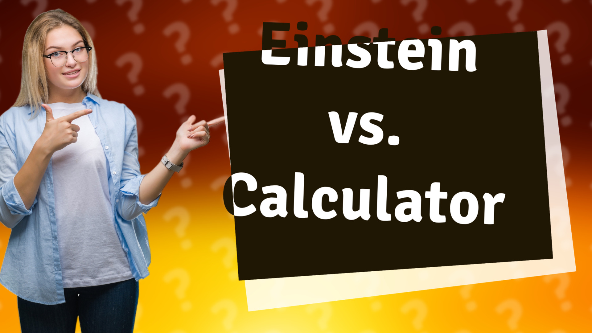 Einstein vs. Calculator