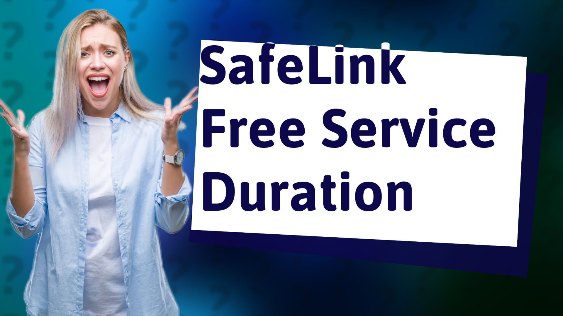 SafeLink Free Service Duration