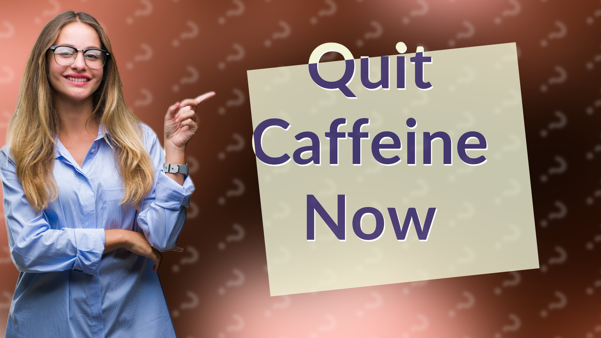 Quit Caffeine Now