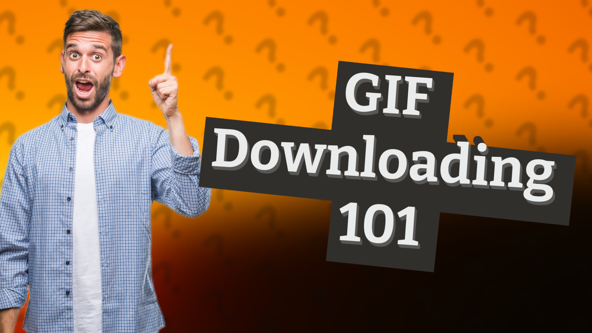 GIF Downloading 101