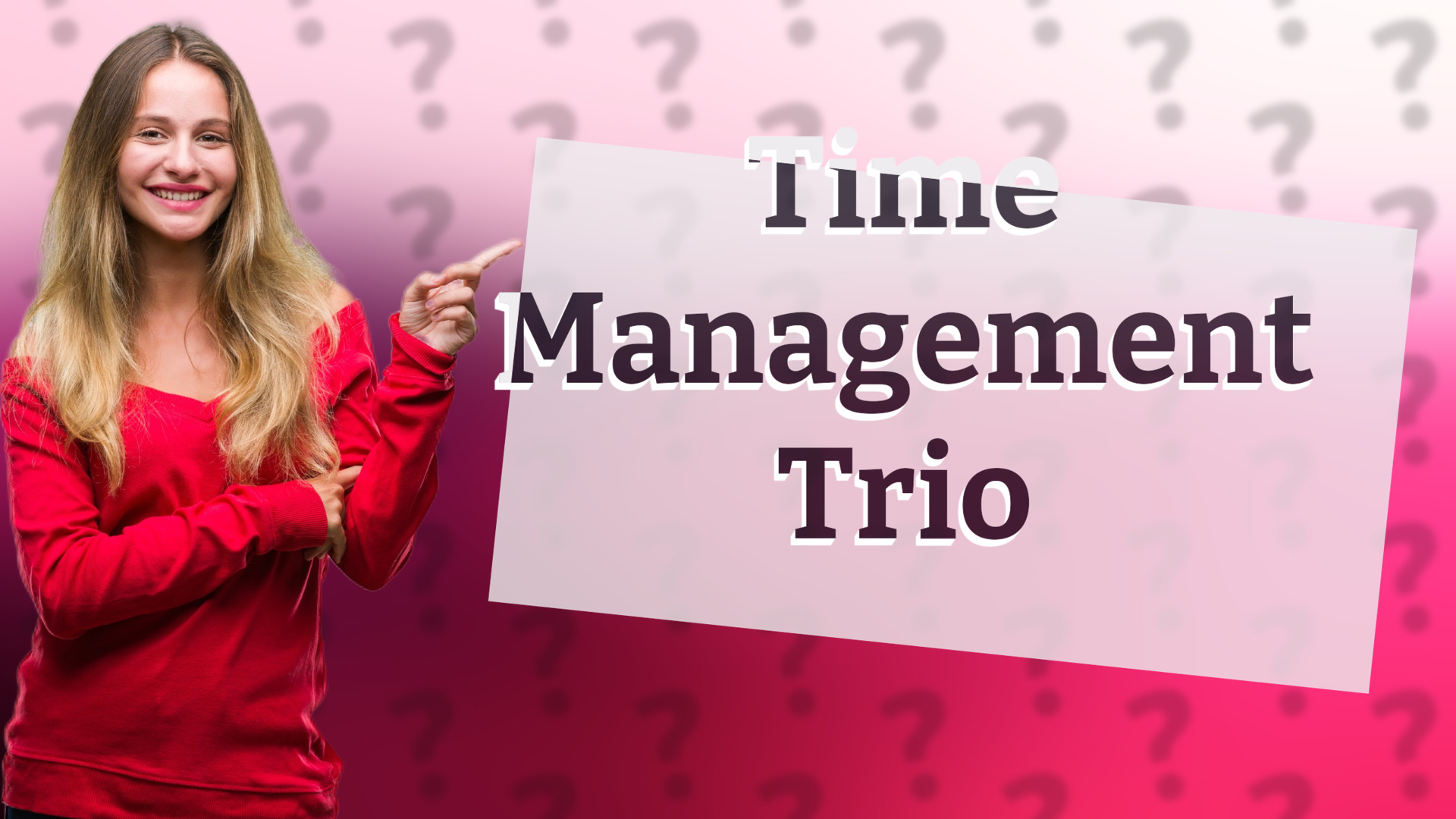 Time Management Trio