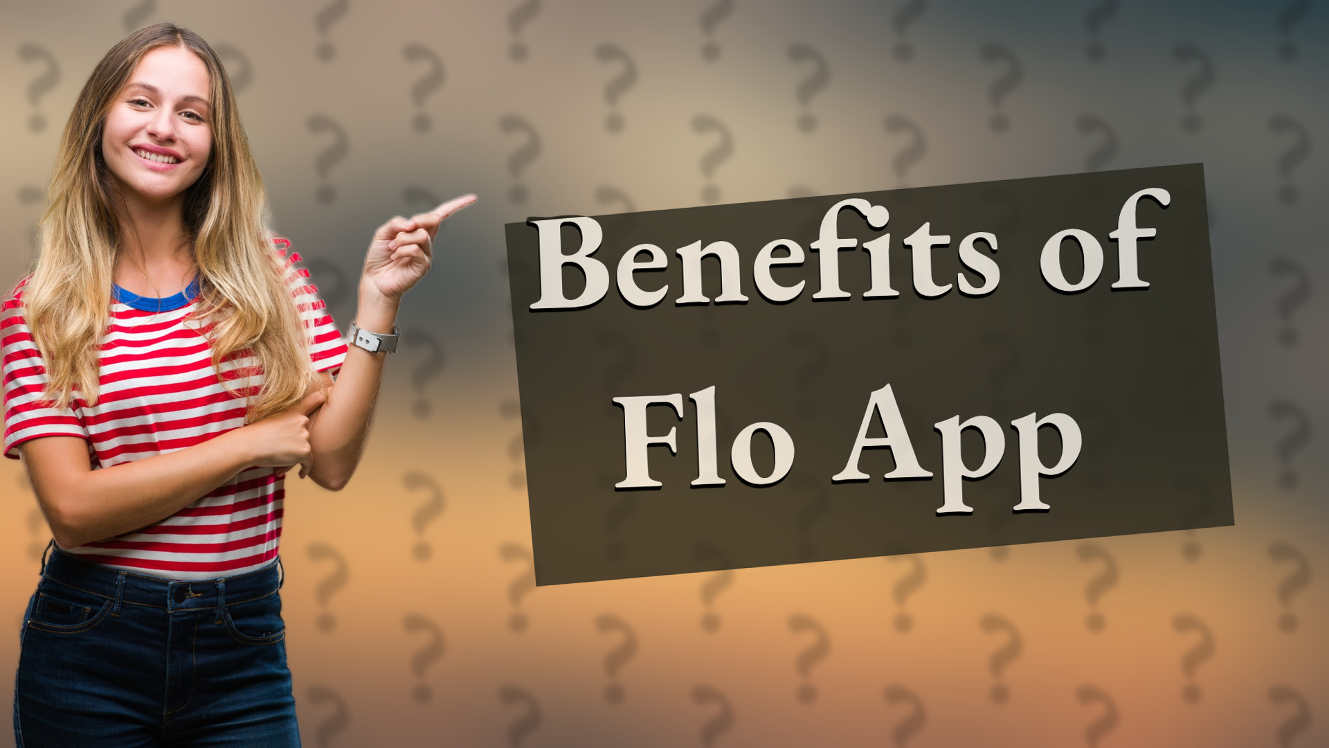 Benefits of Flo App