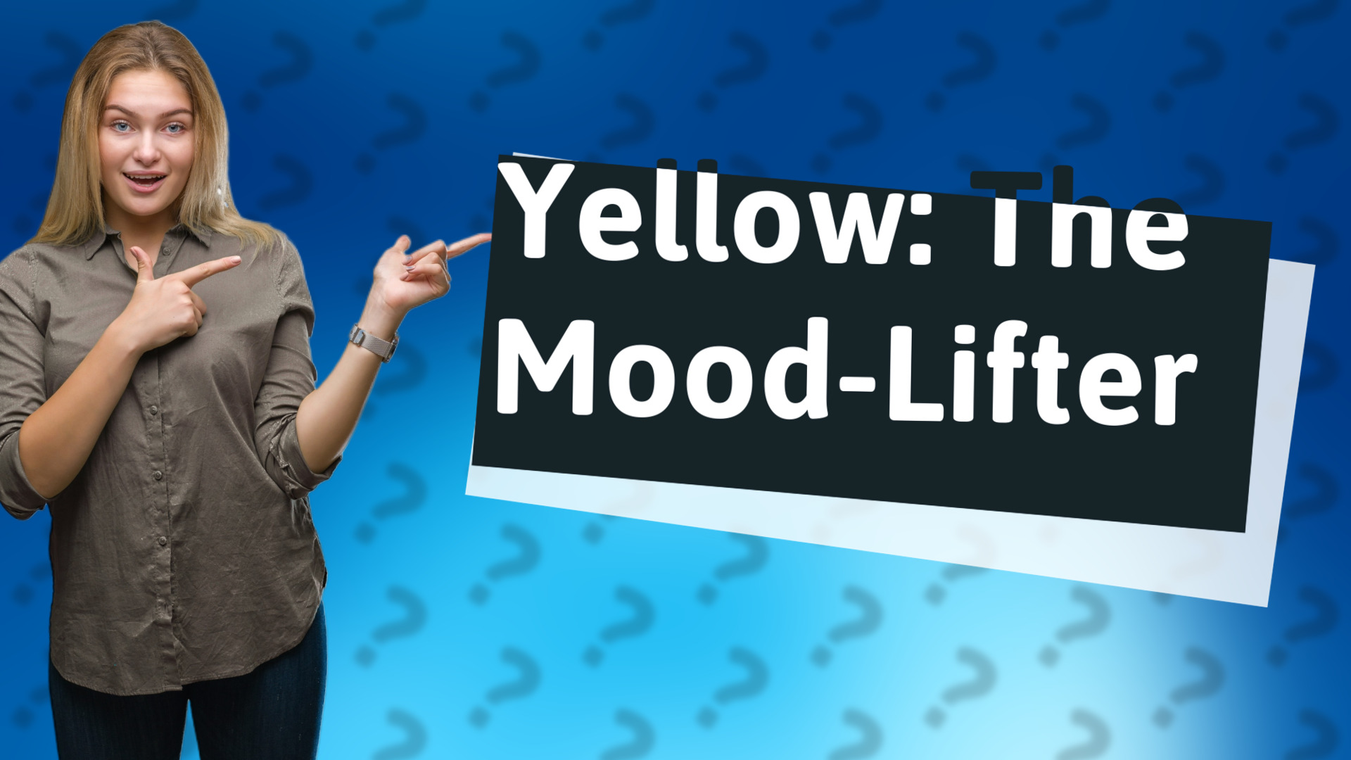 Yellow: The Mood-Lifter