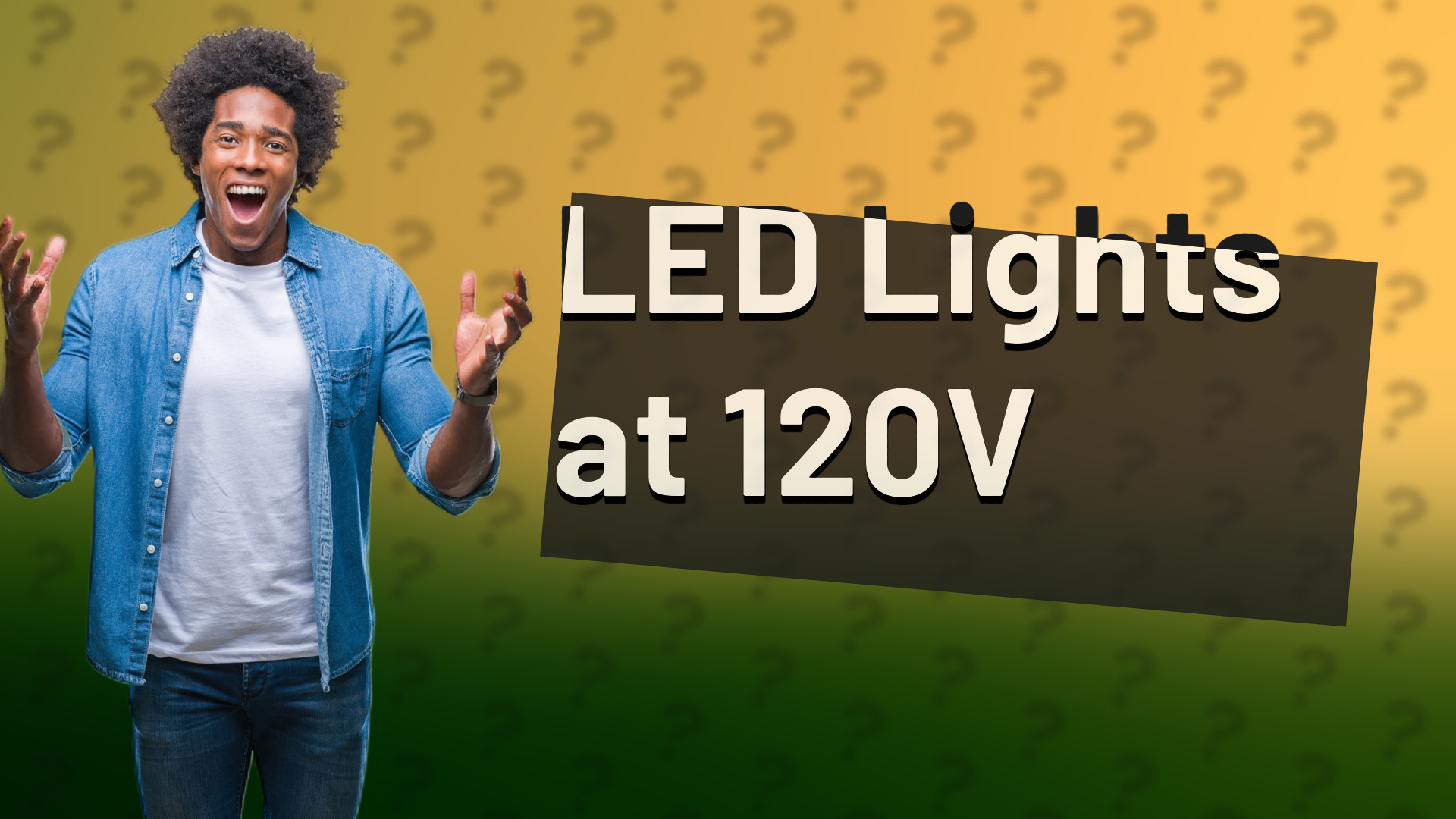 LED Lights at 120V