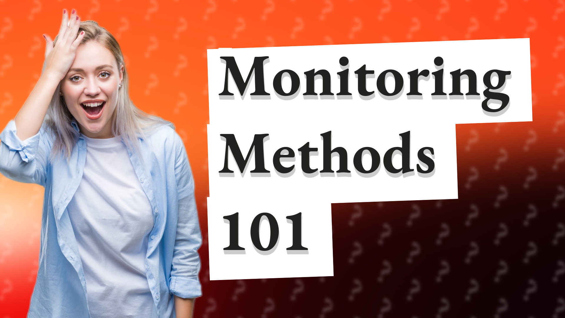 Monitoring Methods 101
