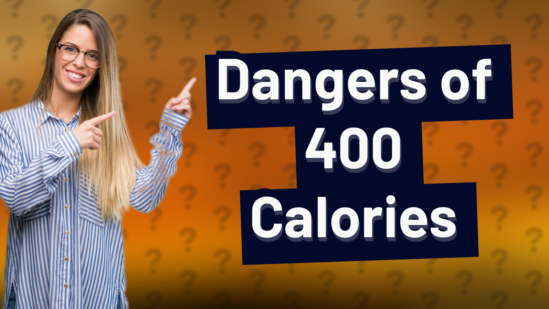 Dangers of 400 Calories