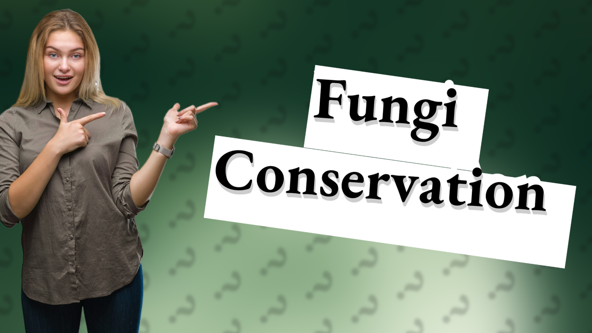Fungi Conservation
